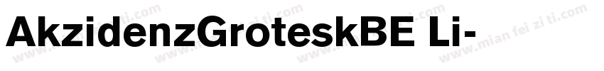 AkzidenzGroteskBE Li字体转换